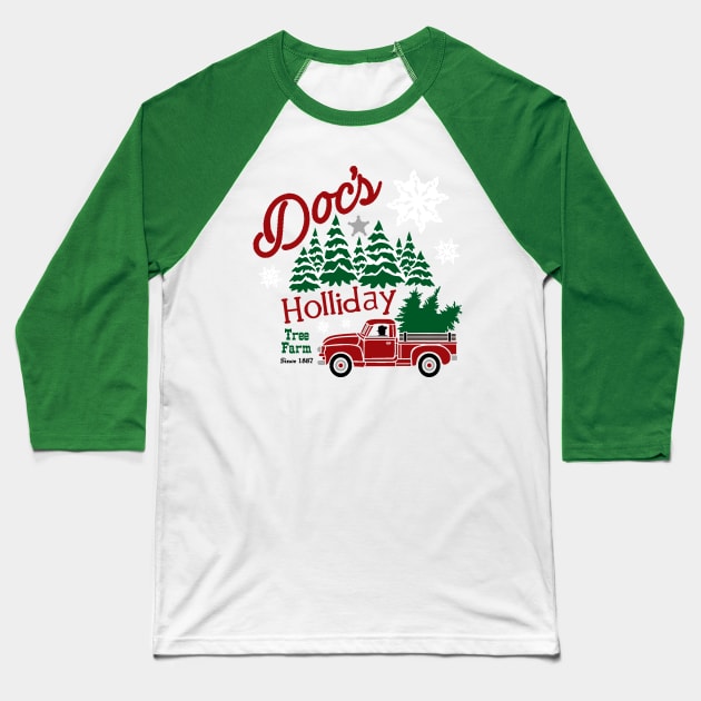 Doc Holliday Tree Farm full color Baseball T-Shirt by Needy Lone Wolf